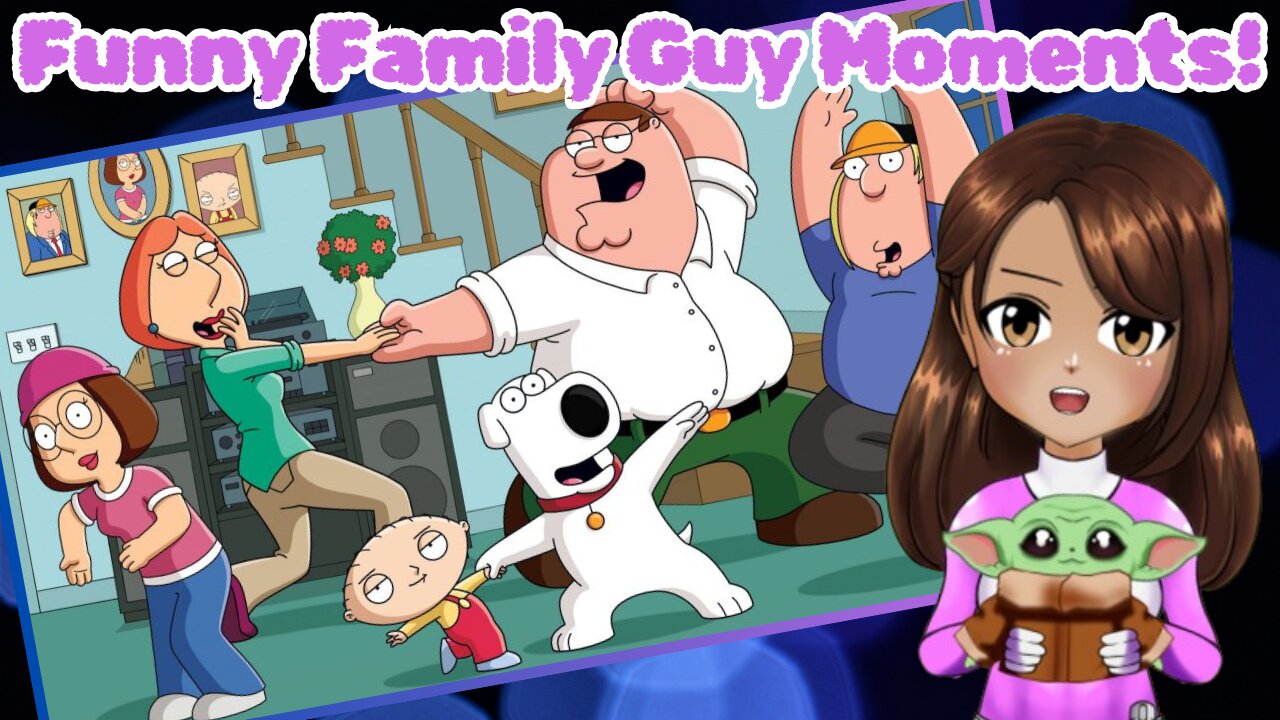 Funny Family Guy Moments