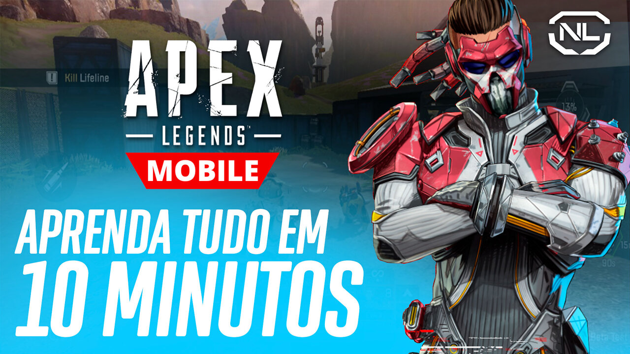 Apex Legends Mobile APRENDA TUDO EM 10 MINUTOS