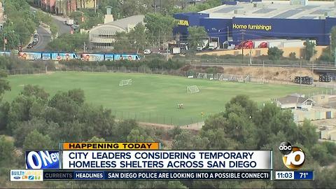 City leaders considering temporary homeless shelters across San Diego