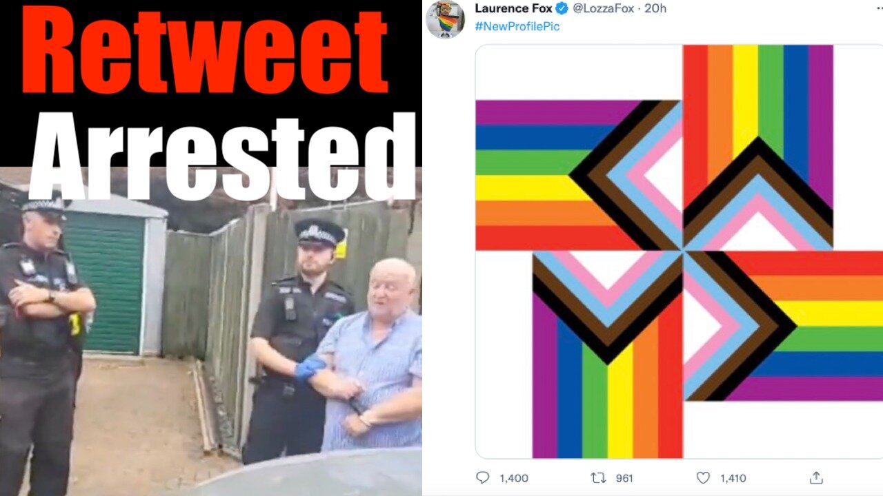 Brit Arrested for Retweeting a "Fascist" Rainbow Flag -- the Tools of Tyranny Developed