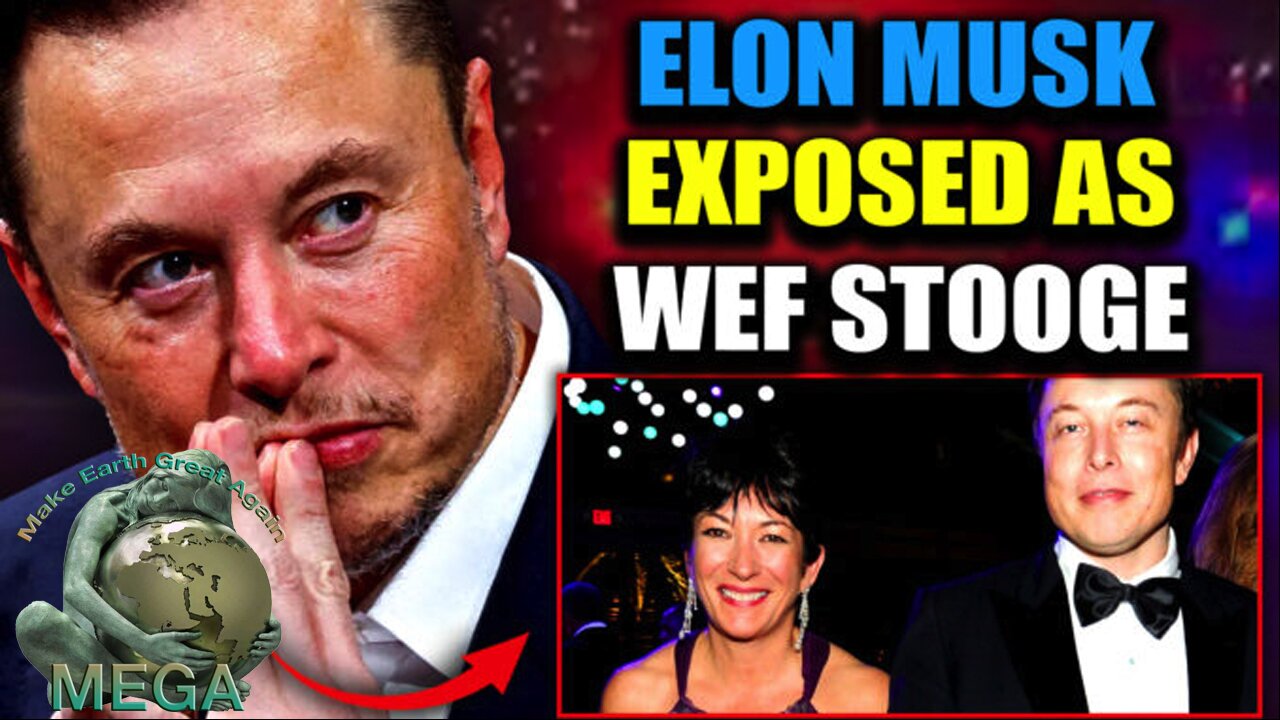 Elon Musk Caught Plotting With WEF To Eradicate Sovereignty