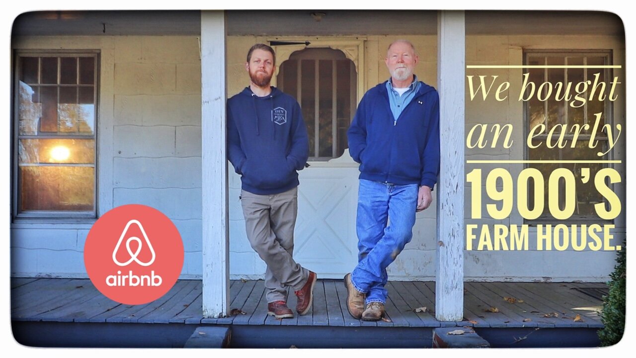 Early 1900's farm house to AirBNB Episode 1 : Intro