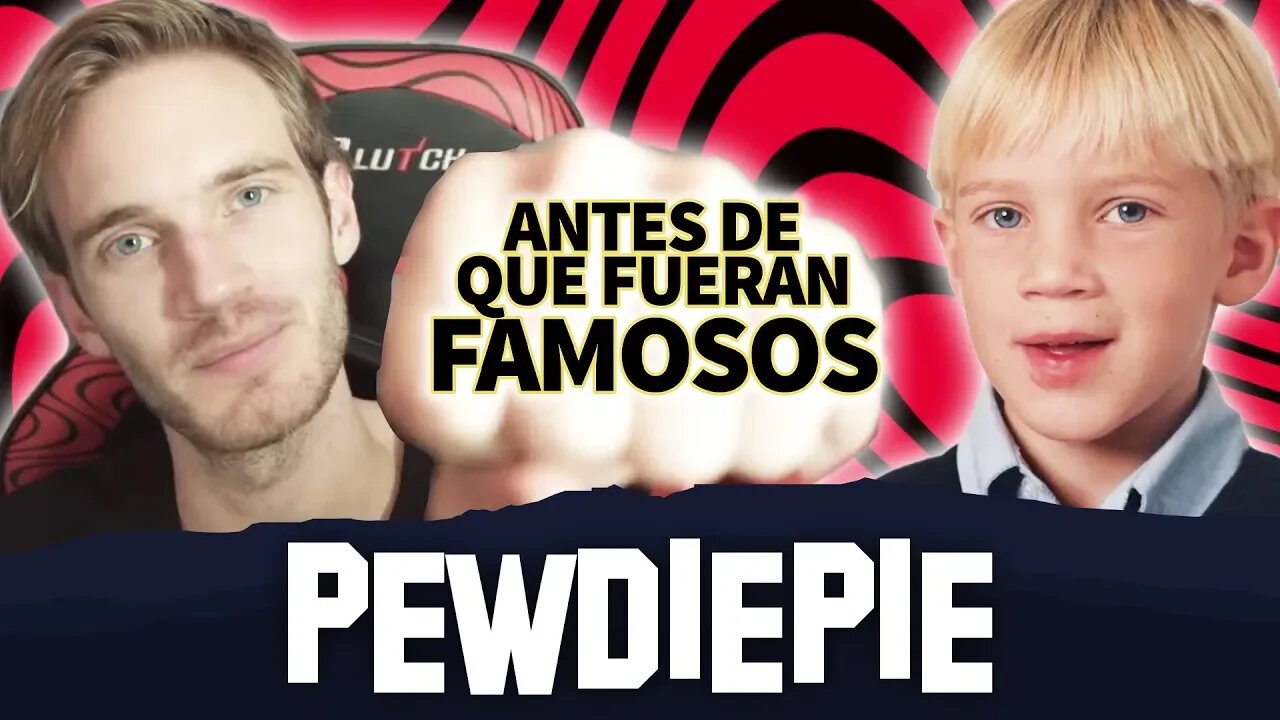 PewDiePie | Antes De Que Fueran Famosos | 100 Millones De Suscriptores