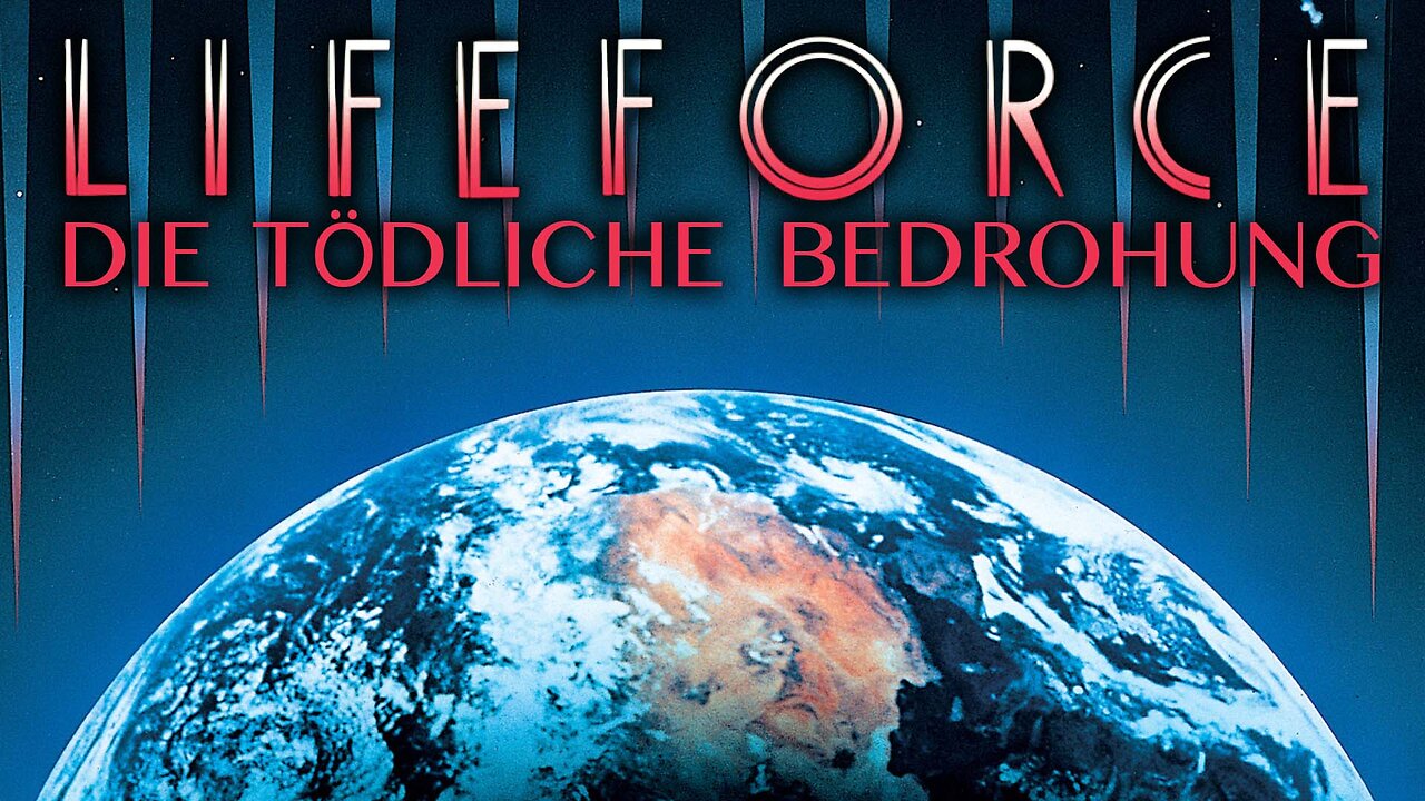 Lifeforce - Die tödliche Bedrohung (1985) Deutsch