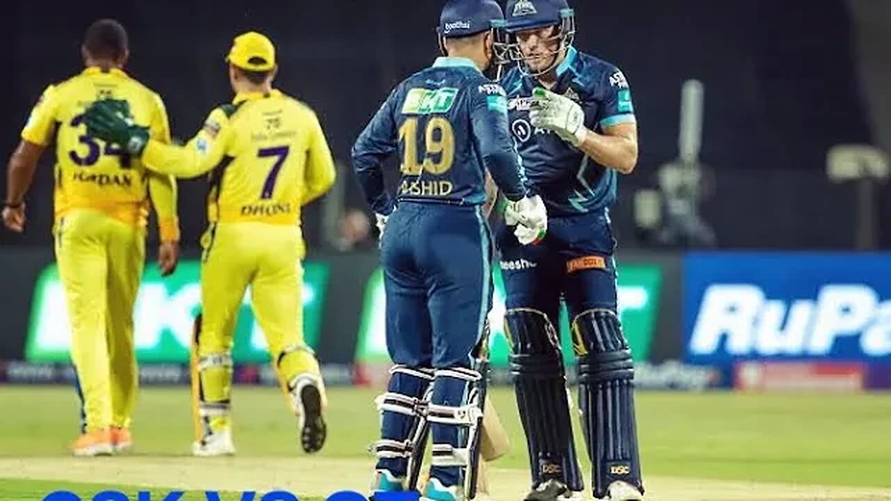 CSK VS GT IPL LIVE 2023