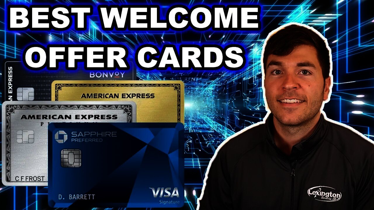 BEST WELCOME OFFER CARDS NOW!