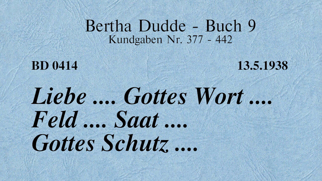 BD 0414 - LIEBE .... GOTTES WORT .... FELD .... SAAT .... GOTTES SCHUTZ ....