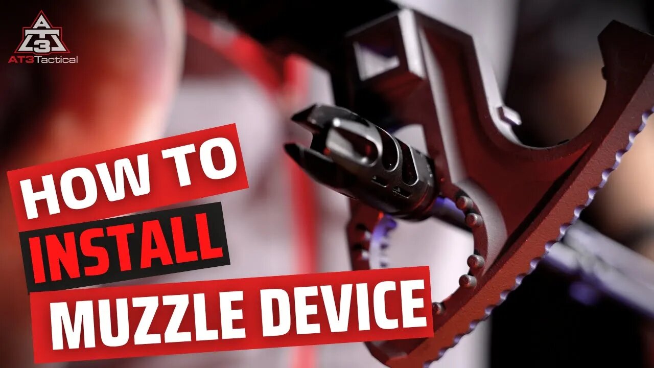 How To Install a Muzzle Device on AR Rifles