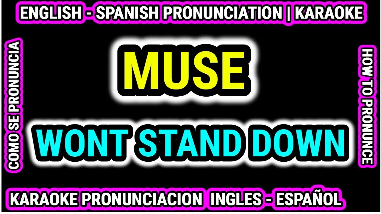 MUSE | WONT STAND DOWN | Como hablar cantar con pronunciacion en ingles español subtitulada