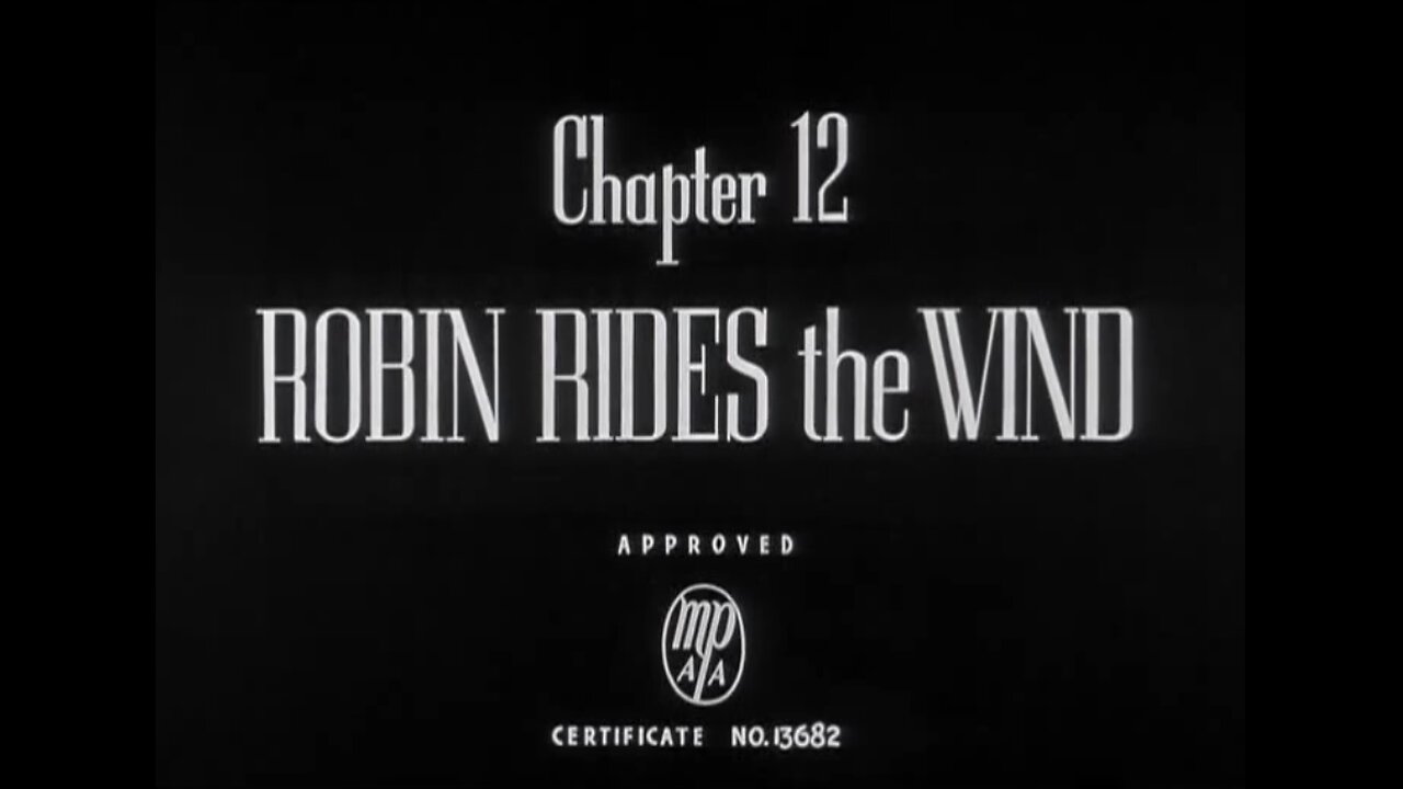 Batman And Robin Ep.12 Robin Rides The Wind (1949)