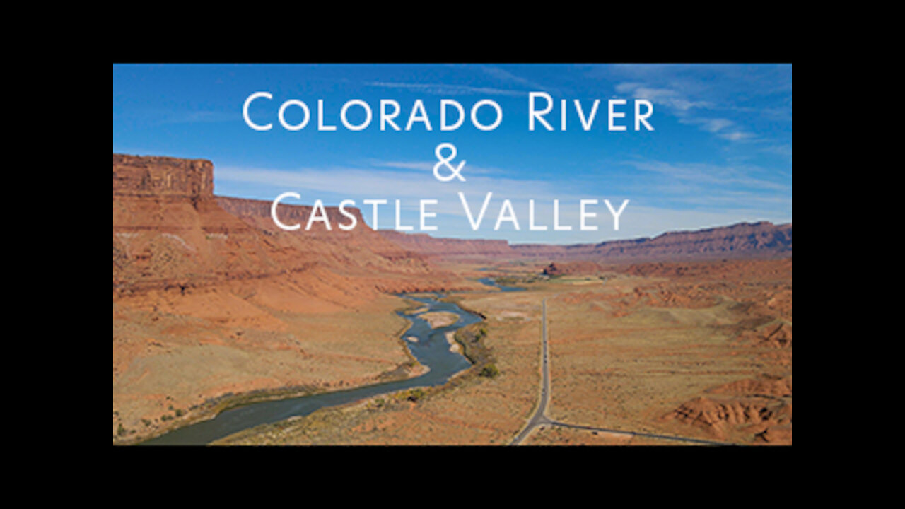 Colorado River and Castle Valley
