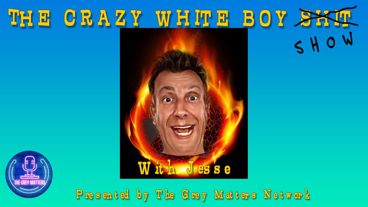 THE CRAZY WHITE BOY SHOW