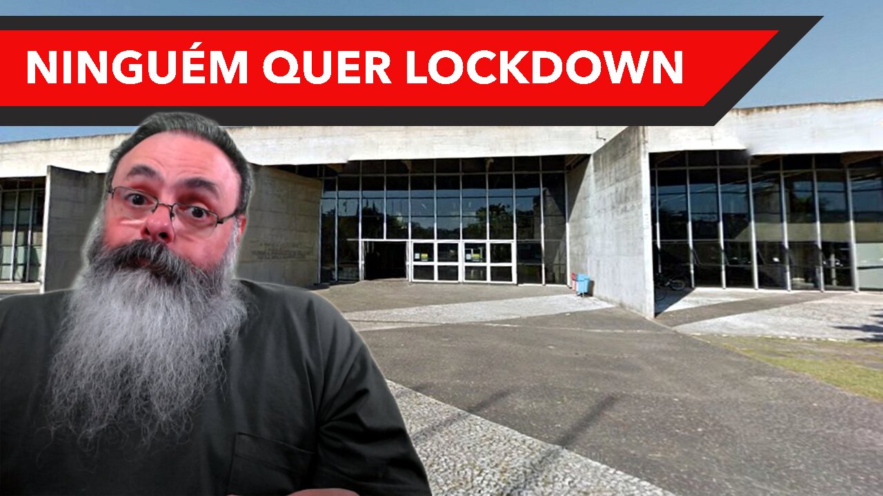 Se tiver mesmo que escolher, ninguém quer lockdown