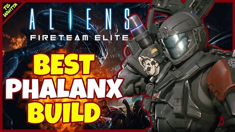 Aliens Fireteam Elite - Best End Game Phalanx Build | UPDATE + MAX Damage Resistance