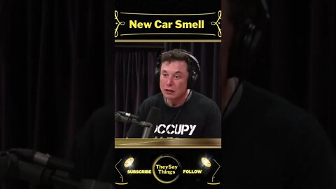 Elon Musk, New Car Smell