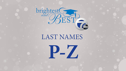 Honoring the Brightest and Best – last names P-Z