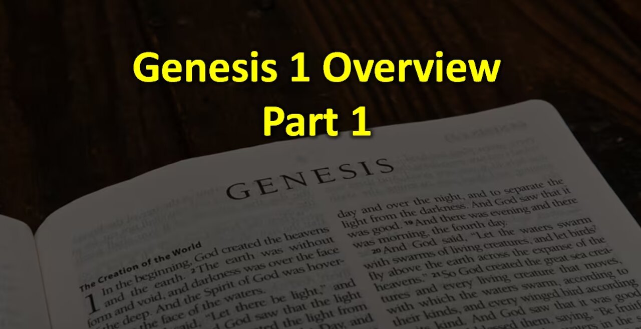 Steve Kern - Genesis 1 Overview (Part 1)