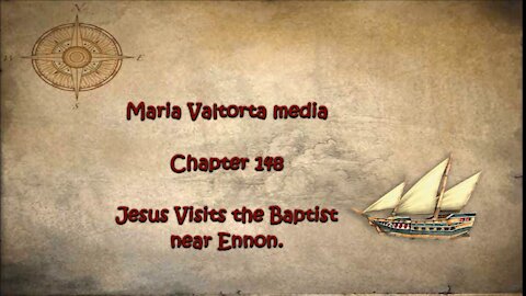 Jesus Visits the Baptist near Ennon.