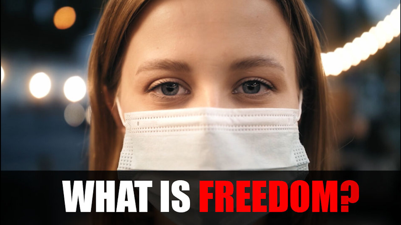 WHAT IS FREEDOM - A MESSAGE TO US ALL