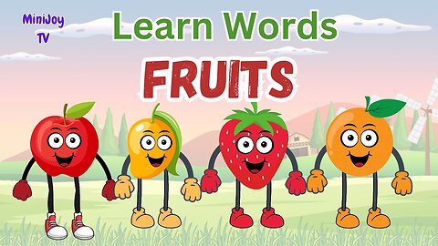 🍏🍌🍒Fruity Fiesta: 10 Delicious Fruits Spelling Fun 🍓🍇🍉