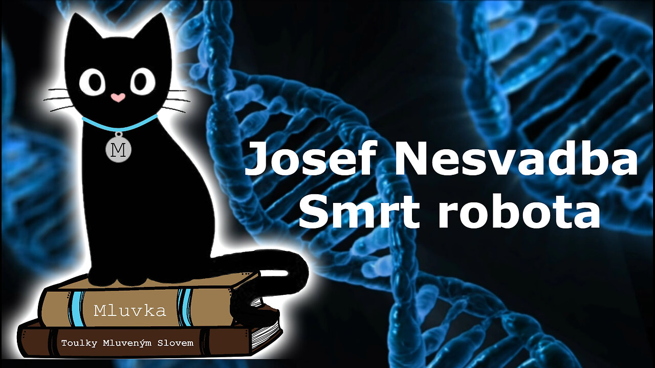 Josef Nesvadba - Smrt robota (Sci-Fi) (Mluvené slovo CZ)