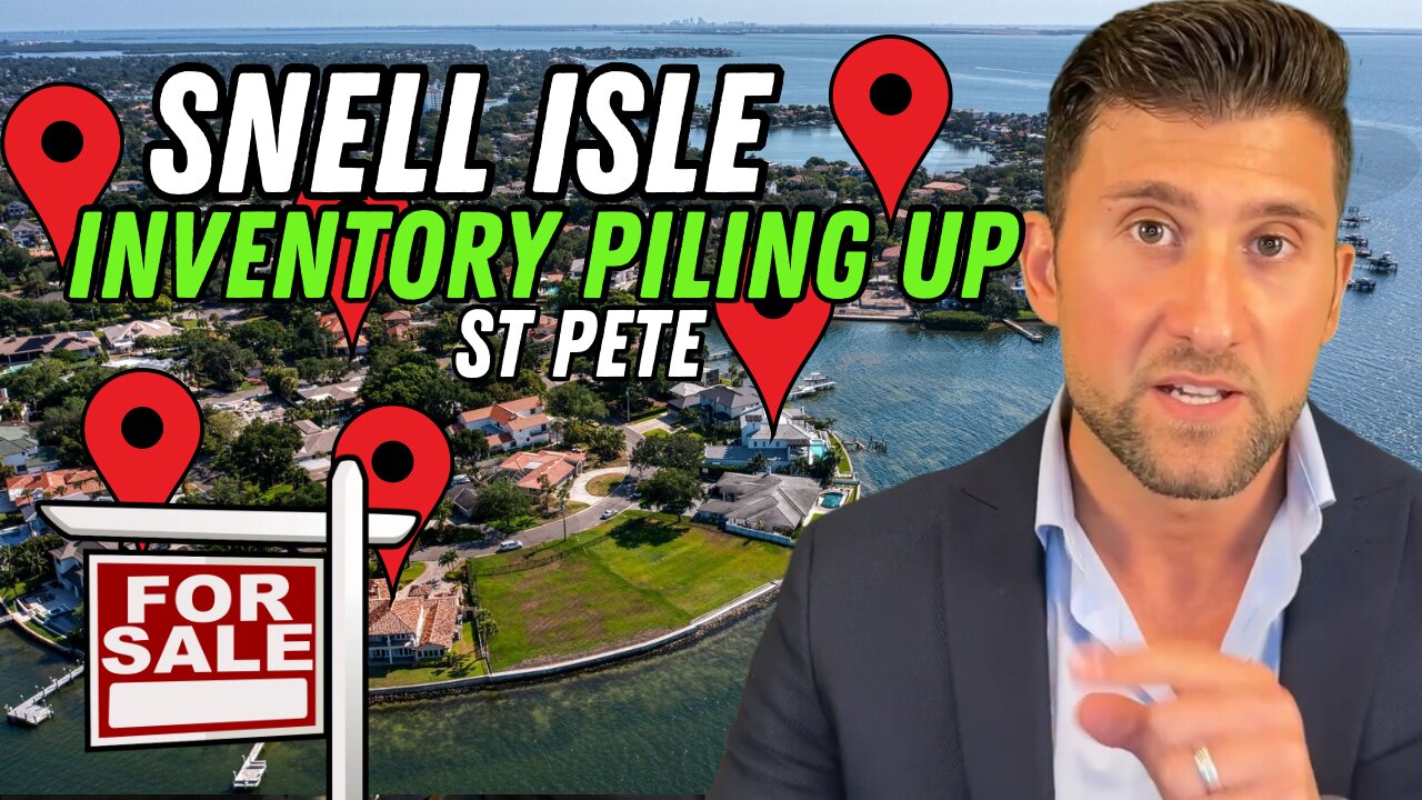 Snell Isle, St Pete Has TOO MANY Homes For Sale