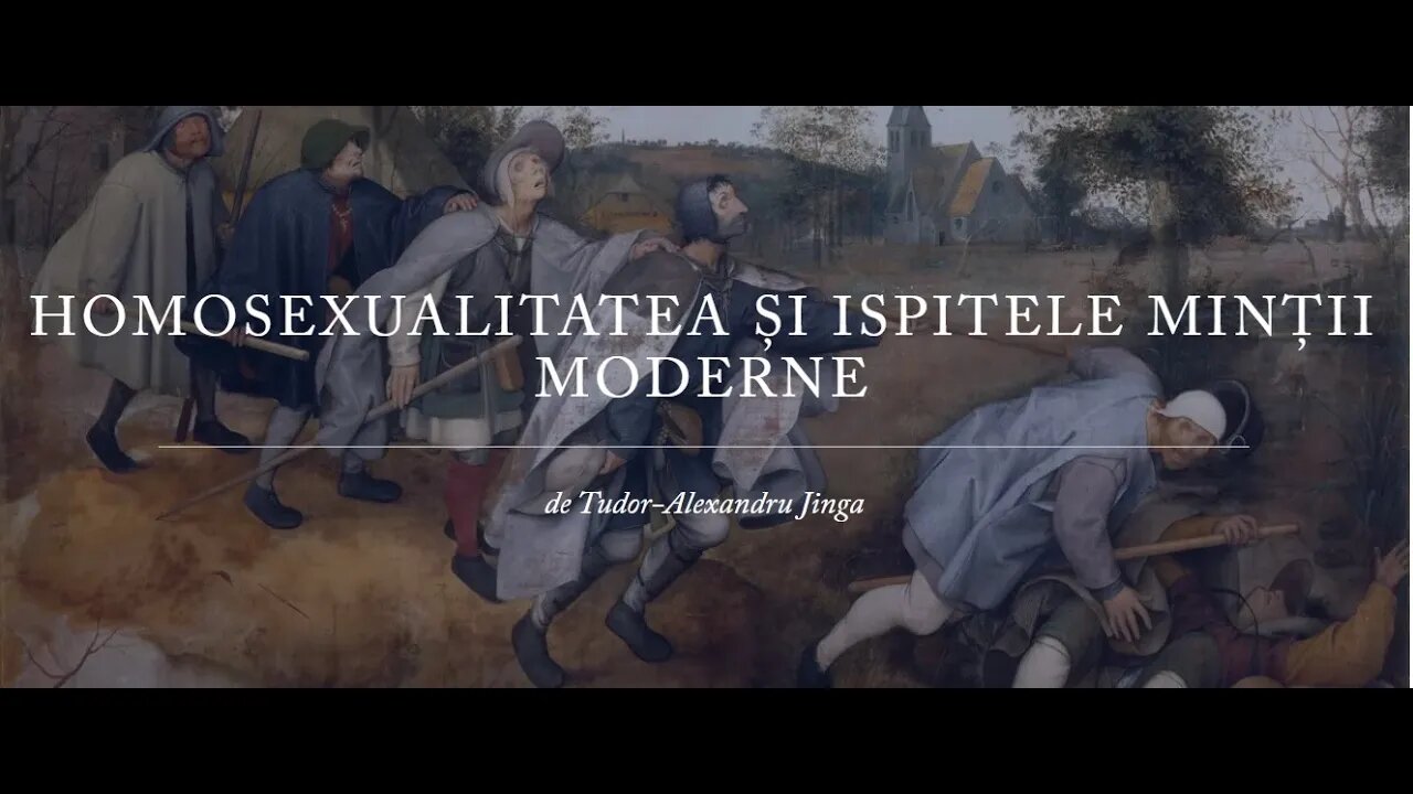 Homosexualitatea și ispitele minții moderne. Cu Tudor-Alexandru Jinga