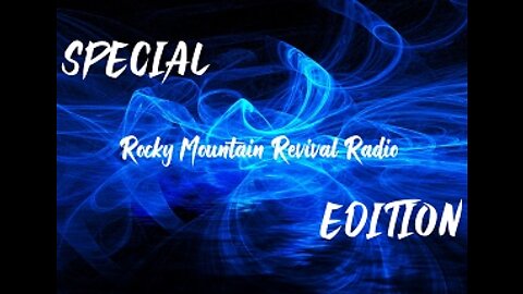 Special Edition 102: Evangelism