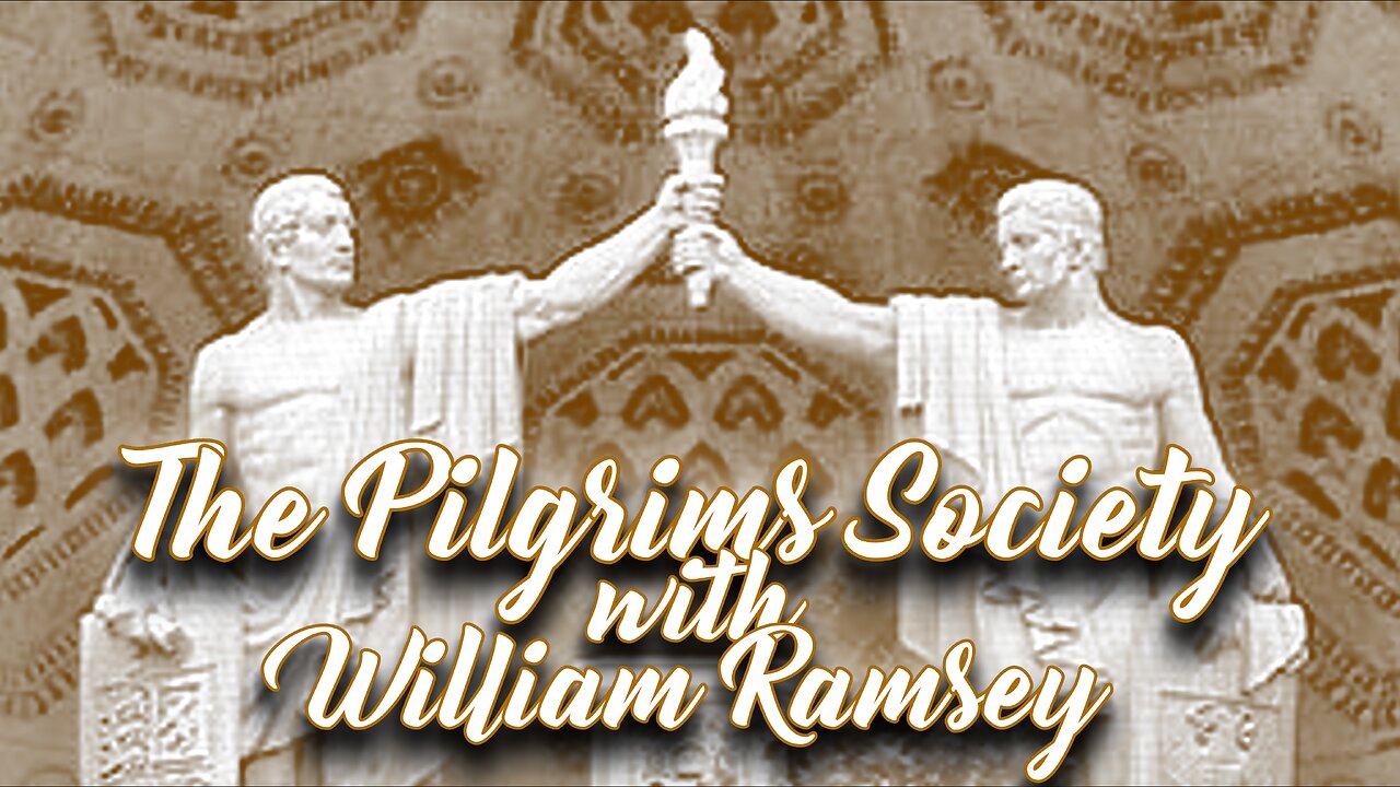 The Pilgrims Society with William Ramsey & Headless Giant