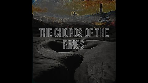 THE CHORD OF THE RINGS