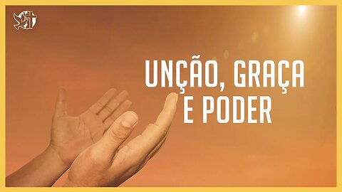 Levante-se Motivacional | UNÇÃO, GRAÇA E PODER | Bispa Cléo