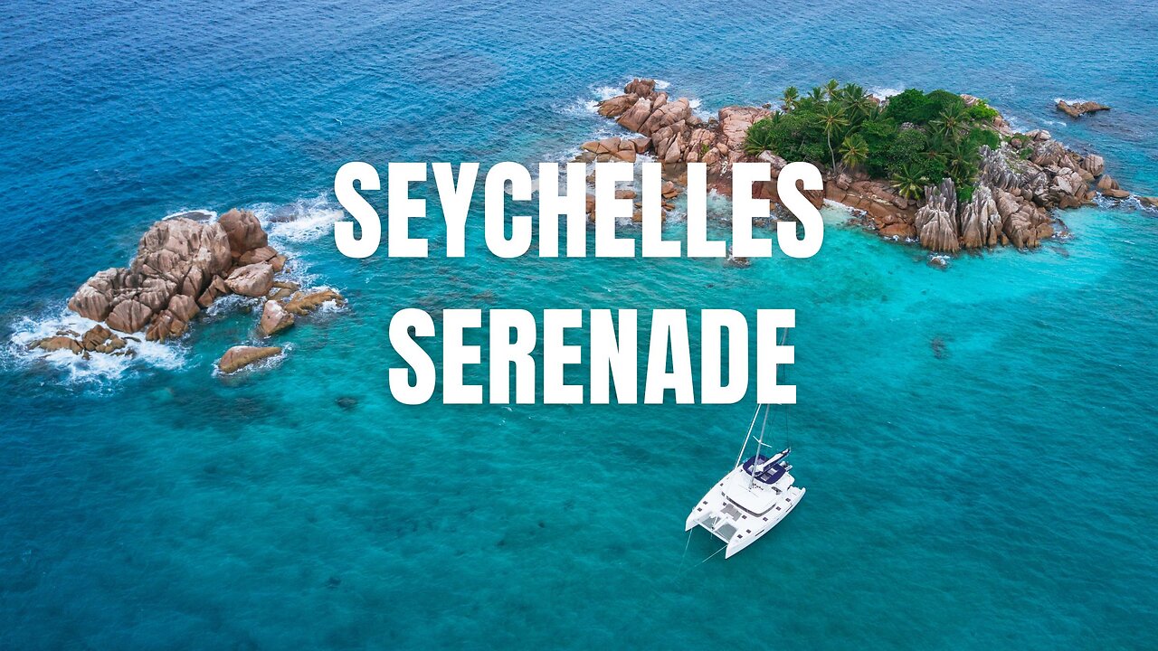 Seychelles Serenade #urban #music #adventure #travelmusic #seychelles #seychellesisland