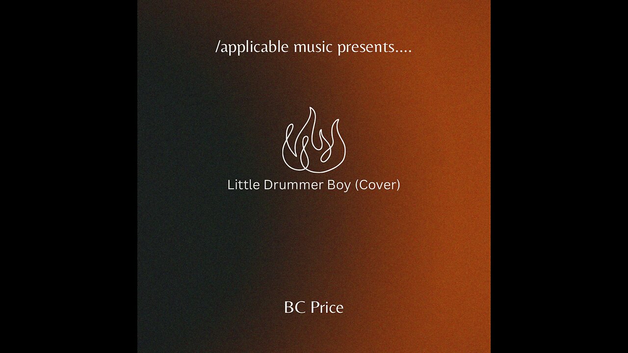 Little Drummer Boy (Cover) by BC Price