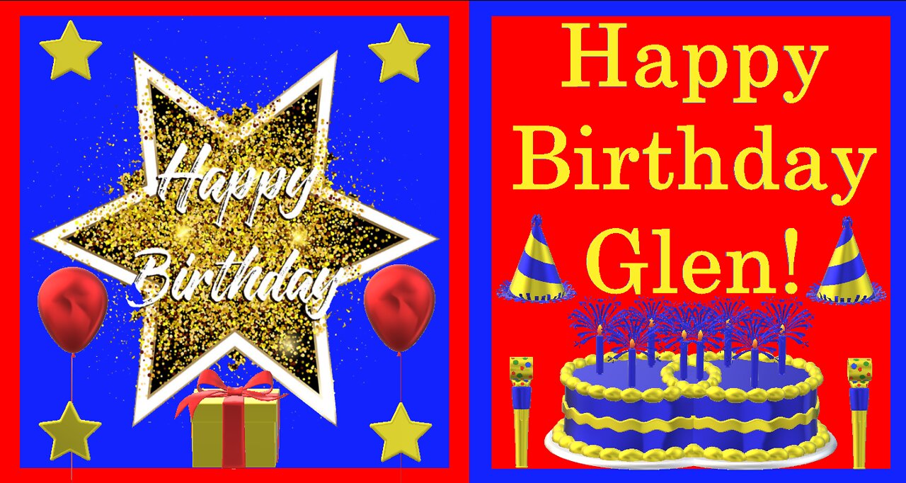 Happy Birthday 3D - Happy Birthday Glen - Happy Birthday To You - Happy Birthday Song