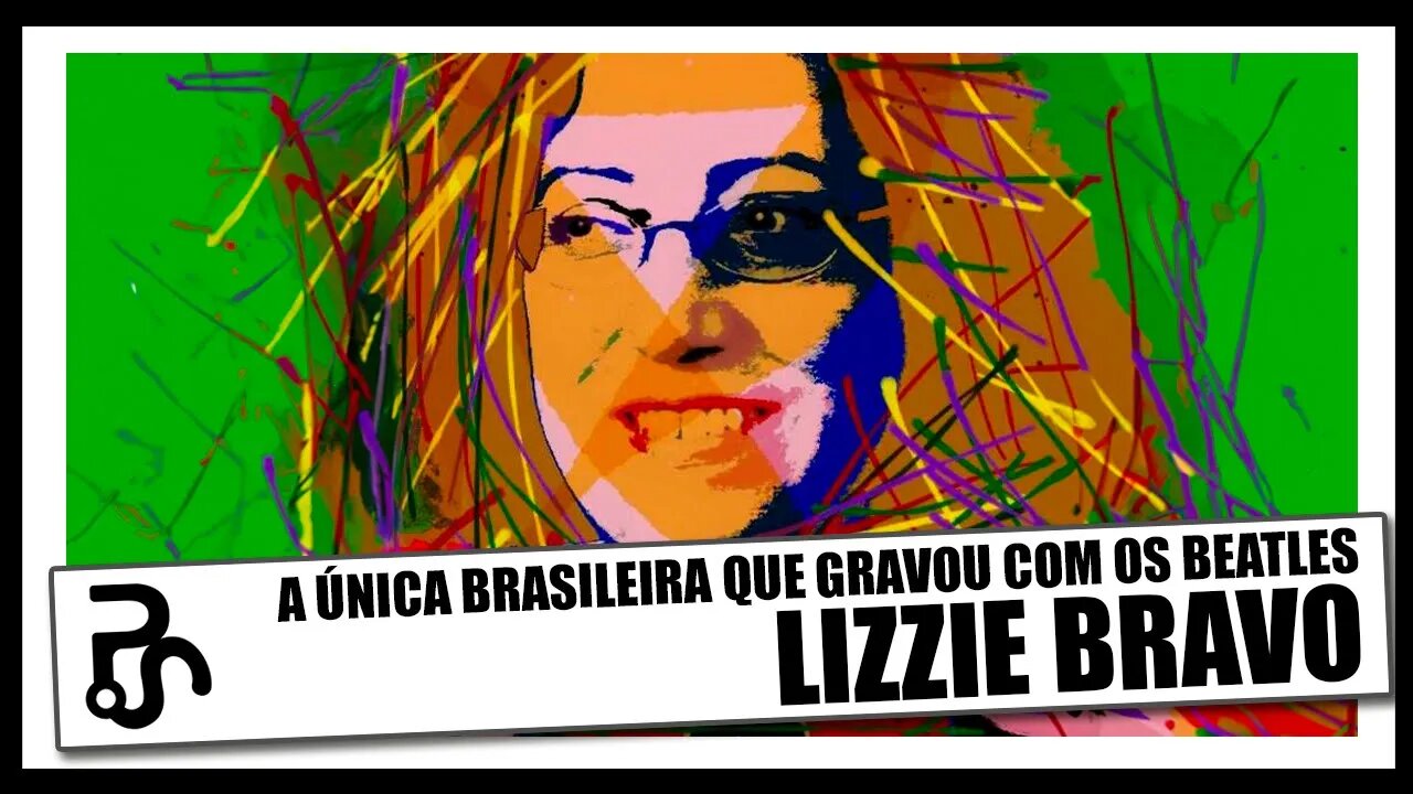 Live imperdível: A brasileira que gravou com os Beatles - Homenagem à Lizzie Bravo