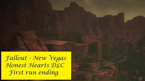 Fallout : New Vegas - Honest Hearts DLC Ending