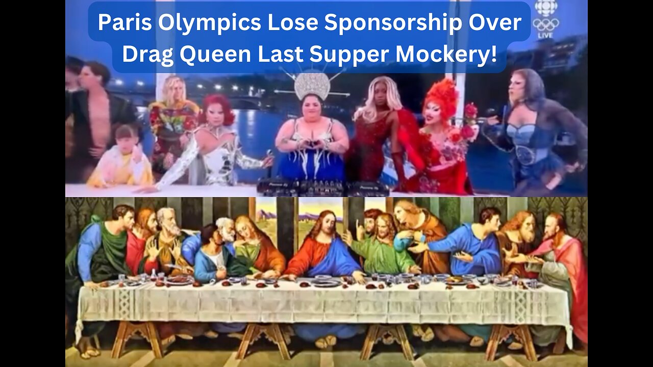 Religious Outrage: Drag Queen Last Supper Costs Olympics American Sponsor!