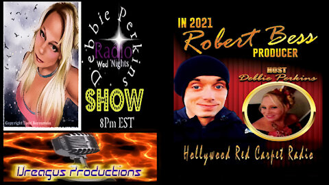 DEBBIE PERKINS RADIO SHOW-ROBERT BESS