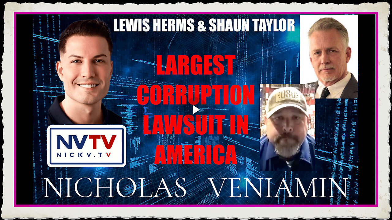 Lewis Shaun Discusses Largest Corruption Lawsuit In America with Nicholas Veniamin