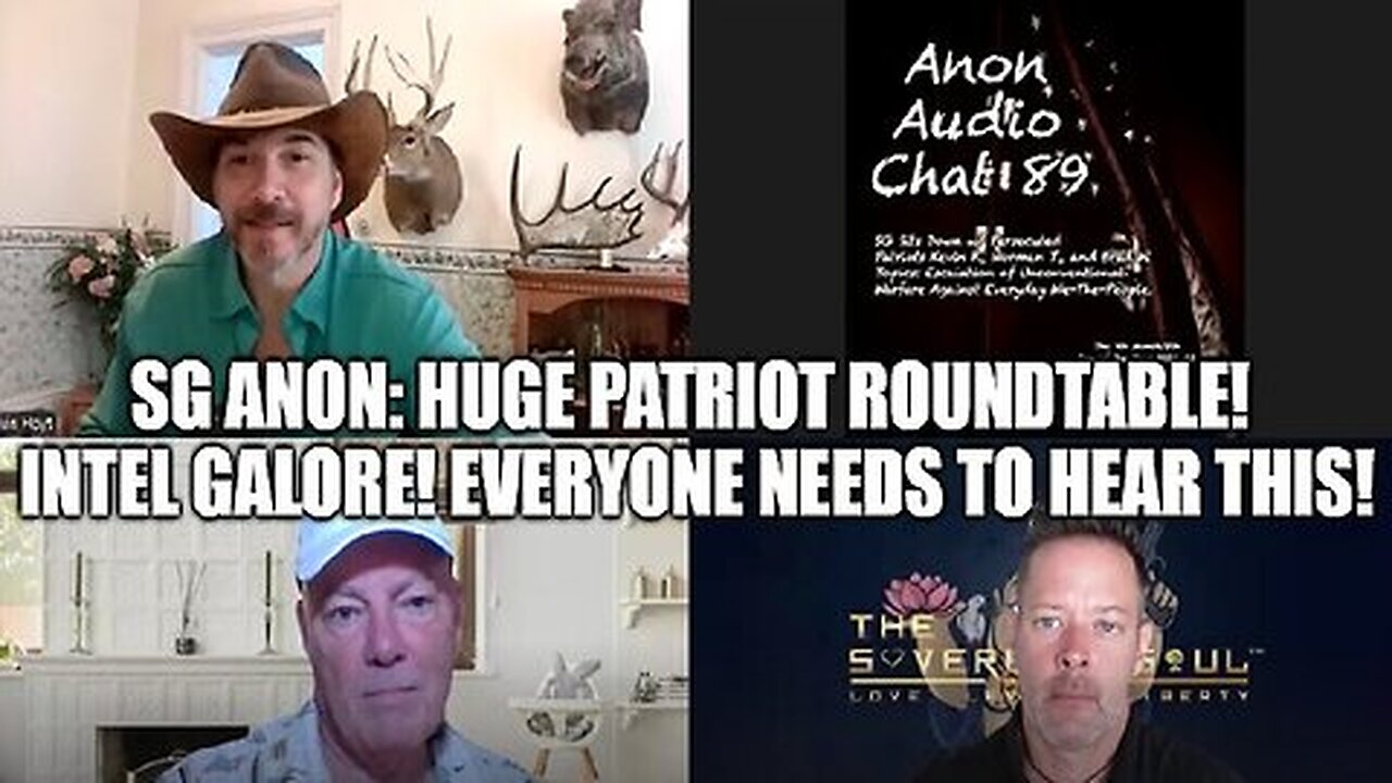 SG Anon- HUGE Patriot Roundtable! Intel GALORE! Everyone Needs to Hear This!