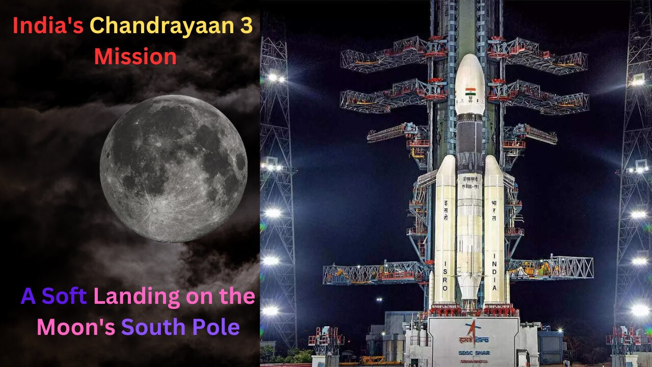 Chandrayaan Mission 3