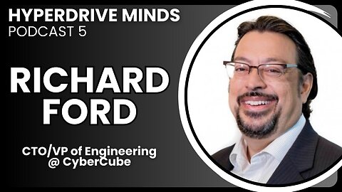 Leadership vs Management in Cybersecurity & Gen AI w/ Richard Ford - Hyperdrive Minds Podcast 5