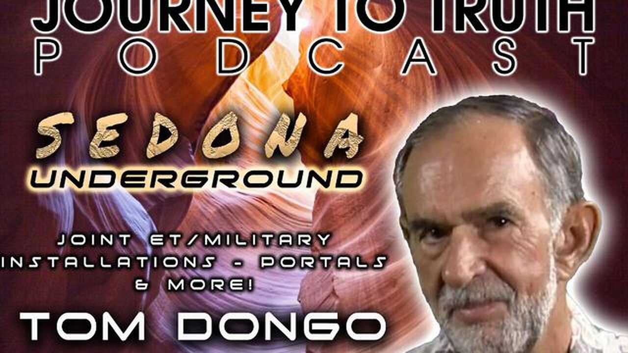 Tom Dongo | Sedona Underground - Joint ET/Military Installations - Portals & more