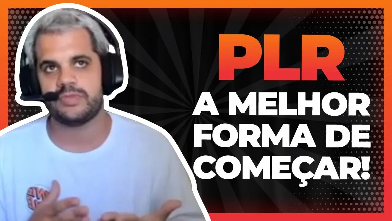 PLR é uma das melhores formas de iniciar mo Marketing Digital | Cortes do Berger