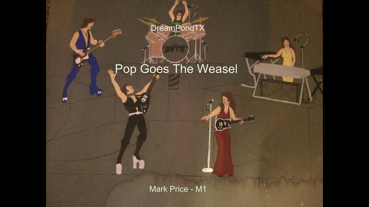 DreamPondTX/Mark Price - Pop Goes The Weasel (M1 at the Pond)