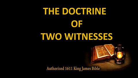 THE DOCTRINE OF TWO WITNESSES