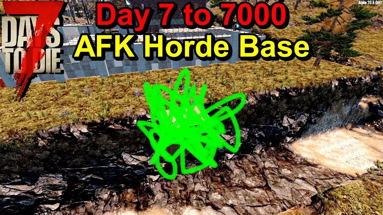 7 Days to Die Day 7000 AFK Horde Base