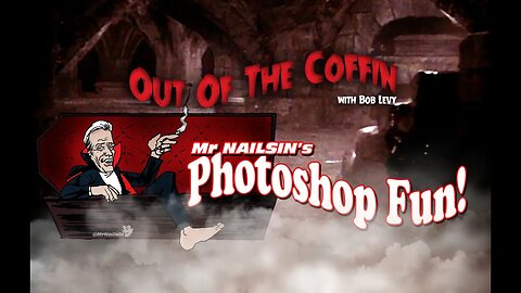 Mr Nailsin's Photoshop Fun:Out Of The Coffin
