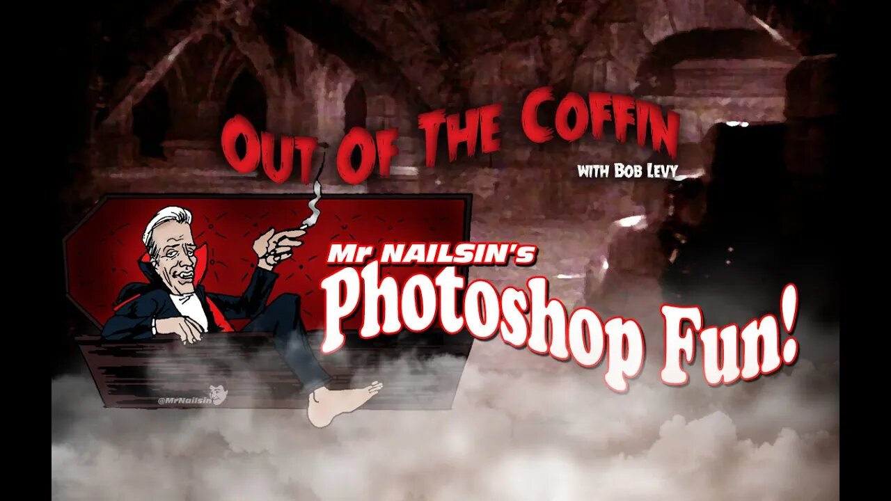 Mr Nailsin's Photoshop Fun:Out Of The Coffin