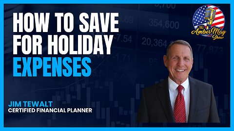 How To Save For Holiday Expenses | Jim Tewalt